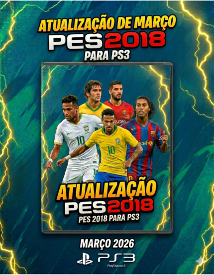 Atualização PES 2018 PS3 - Março 2026